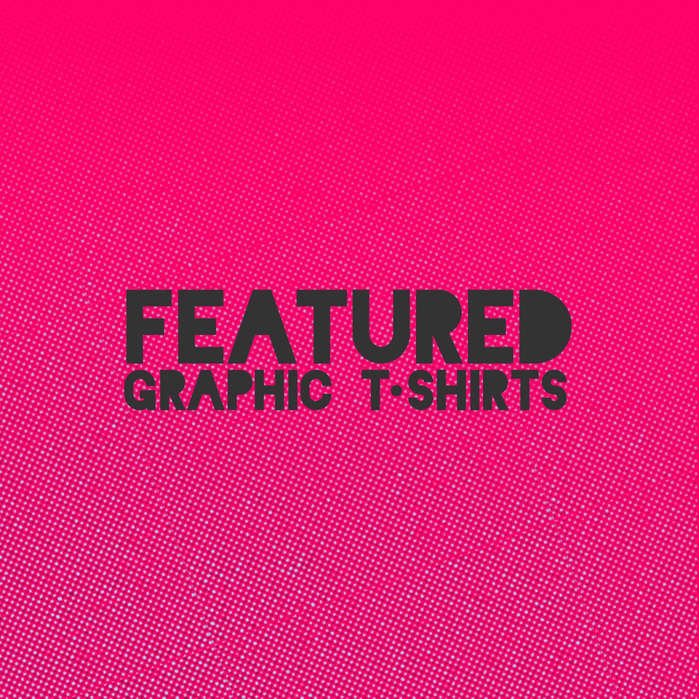 Featured Shirts
